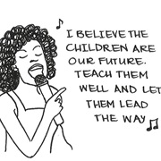 The Children Are Our Future