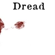 Dread