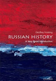 Russian History: A Very Short Introduction (Geoffrey Hosking)