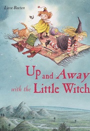 Up and Away With the Little Witch! (Lieve Baeten)