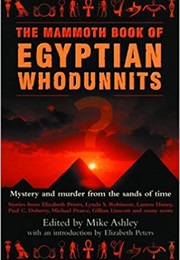 The Mammoth Book of Egyptian Whodunnits (Mike Ashley)