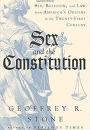 Sex and the Constitution (Geoffrey R. Stone)