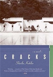 Cracks (Sheila Kohler)