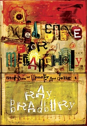 A Medicine for Melancholy (Ray Bradbury)