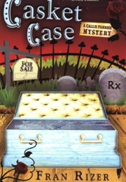 Casket Case (Fran Rizer)