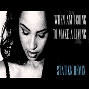 When Am I Going to Make a Living .. Sade