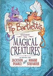 Pip Bartlett's Guide to Marvelous Creatures (Jackson Pearce & Maggie Stiefvater)
