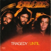 Tragedy - Bee Gees