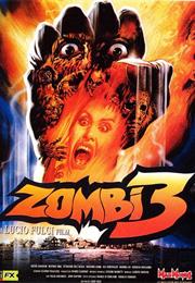 Zombi 3 (1988) (Aka. "Zombie Flesh Eaters 2")