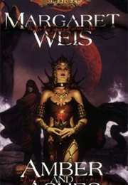Amber and Ashes (Margaret Weis)