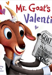 Mr. Goat's Valentine (Eve Bunting)