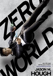 Zero World (Jason M. Hough)