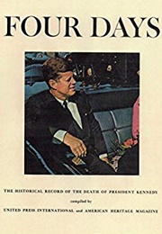 Four Days (American Heritage & United Press International)