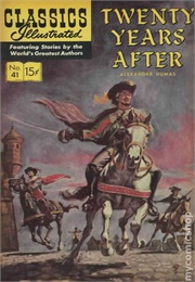 Twenty Years After (Classics Illustrated)