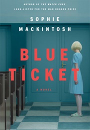 Blue Ticket (Sophie MacKintosh)