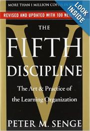 The Fifth Discipline: The Art &amp; Practice of the Learning Organization