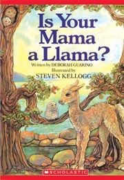 Is Your Mama a Llama? (Deborah Guarino)
