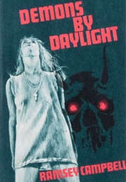 Demons by Daylight (Ramsey Campbell)