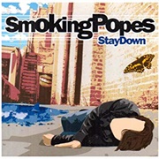 Smoking Popes - Stay Down