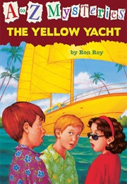 A to Z Mysteries:The Yellow Yacht (Ron Roy)