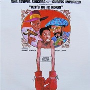 Let's Do It Again - The Staple Singers
