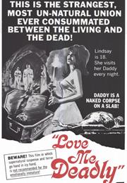 Love Me Deadly – Jacques Lacerte (1972)