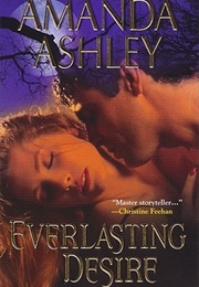 Everlasting Desire (Amanda Ashley)