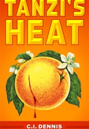 Tanzi&#39;s Heat (Vince Tanzi Book 1) (C.I. Dennis)