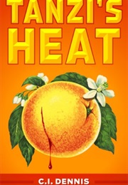 Tanzi's Heat (Vince Tanzi Book 1) (C.I. Dennis)