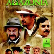 Amazônia, De Galvez a Chico Mendes