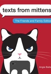 Texts From Mittens (Angie Bailey)