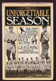 The Unforgettable Season (GORDON H. FLEMING)