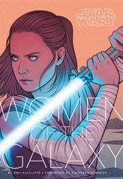 Star Wars: Women of the Galaxy (Amy Ratcliffe)