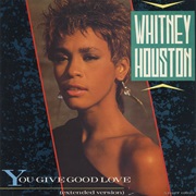You Give Good Love - Whitney Houston