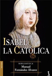 Isabel La Católica (Manuel Fernández Alvarez)