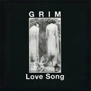 Grim - Love Song