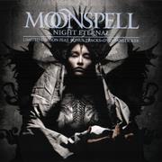 Moonspell - Night Eternal