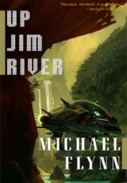 Up Jim River (Michael Flynn)