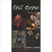 Phil Ochs - Farewells and Fantasies