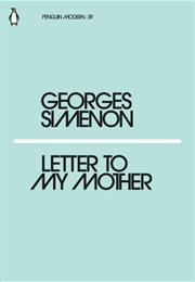 Letter to My Mother (Georges Simenon)