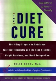 The Diet Cure (Julia Ross)