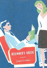 Beginner&#39;s Greek (James Collins)