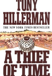 A Theif of Time (Tony Hillerman)