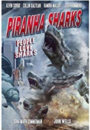 Piranha Sharks (2016)