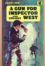 A Gun for Inspector West (John Creasy)