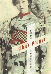 Kiku's Prayer (Shusaku Endo)