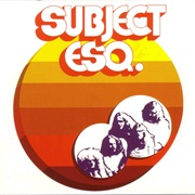 Subject ESQ - Subject ESQ