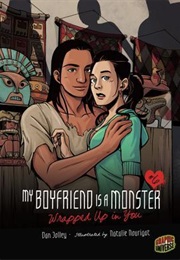 My Boyfriend Is a Monster (Dan Jolley)