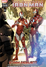 Invincible Iron Man: Stark Resilient (Invincible Iron Man #25-33)