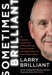 Sometimes Brilliant (Larry Brilliant)